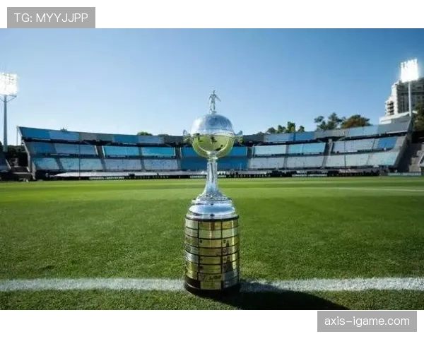 解放者杯赛程公布,豪强逐鹿南美之巅 解放者杯赛程公布,豪强逐鹿南美之巅